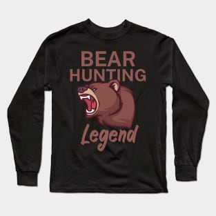 Bear hunting legend Long Sleeve T-Shirt